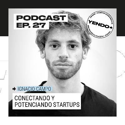 Conectando y potenciando Startups | Ignacio Campo - Draper Startup House Conectando y potenciando Startups | Ignacio Campo - Draper Startup House