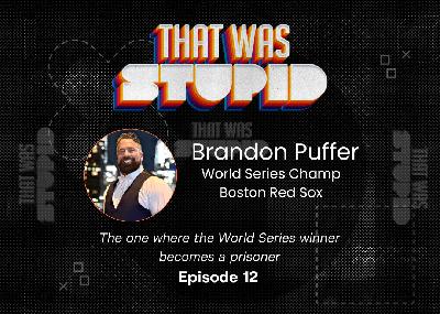 The one where the World Series winner becomes a prisoner (Episode 12)