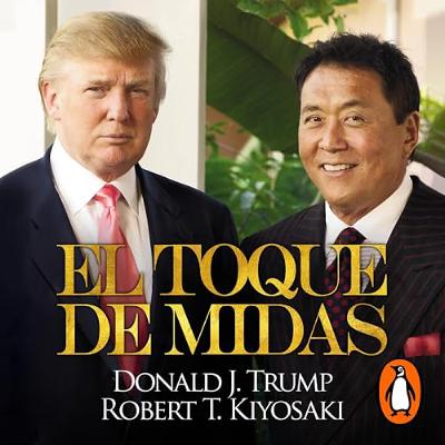 El toque de Midas (Padre Rico) [Midas Touch (Rich Dad)] (Audiolibro) | Prueba Gratis