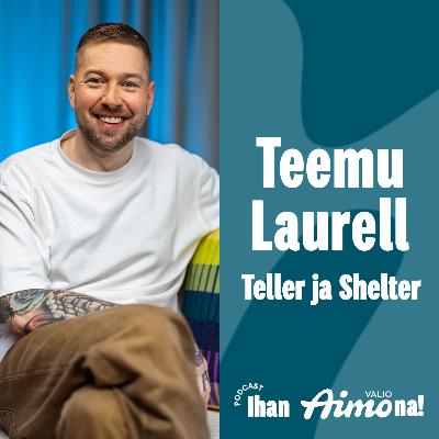 #9: Teemu Laurell – Top Chefistä ravintoloitsijaksi