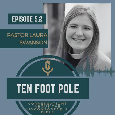 Ep 5.2 Woe to You with Pastor Laura Swanson
