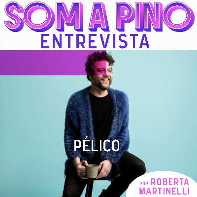 Pélico: 'O maior fruto desse disco é minha amizade com Ronaldo Bastos' Pélico: 'O maior fruto desse disco é minha amizade com Ronaldo Bastos'