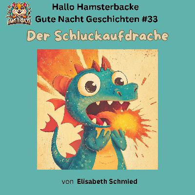 Der Schluckaufdrache Der Schluckaufdrache