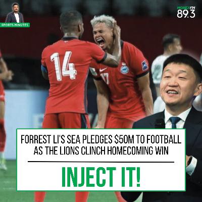 Sports Minutes: Forrest Li’s SEA pledges $50 million to Singapore football as the Lions clinch a homecoming win Sports Minutes: Forrest Li’s SEA pledges $50 million to Singapore football as the Lions clinch a homecoming win