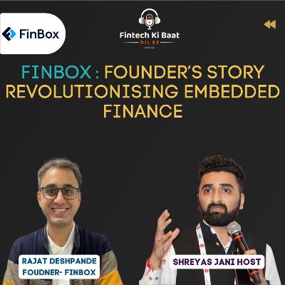 FinBox : An inspiring journey of revolutionising the embedded finance space!