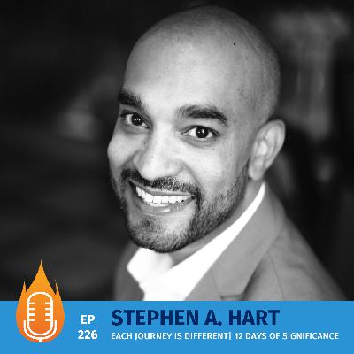 Each Journey is Different | Stephen A. Hart
