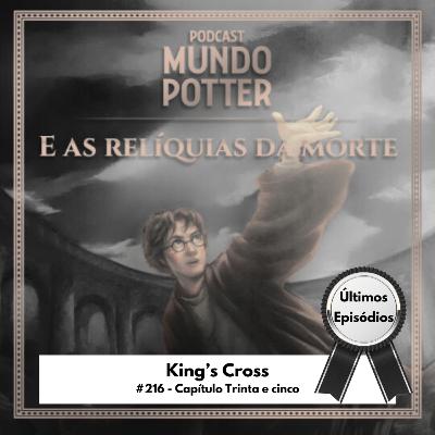 Mundo Potter #216 - King's Cross