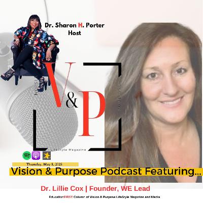 "WE LEAD: Empowering Women in Education with Dr. Lillie Cox"