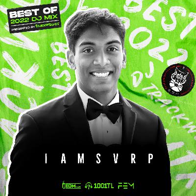 iamsvrp Trackwolves Best Of 2022 DJ Mix