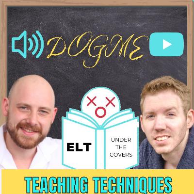 DOGME Teaching Method Explained w/ Example Class!