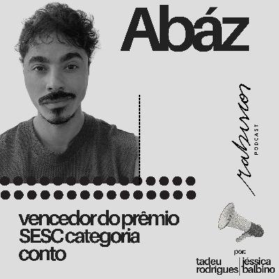 Vencedor do Prêmio SESC categoria Conto - com Abáz