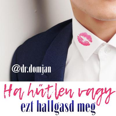 VII/4. Ha hűtlen vagy, ezt hallgasd meg VII/4. Ha hűtlen vagy, ezt hallgasd meg