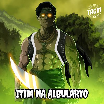 Episode 133 : Itim Na Albularyo