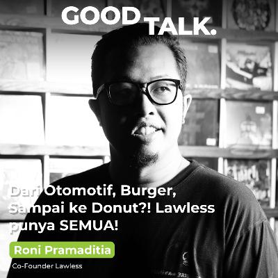 Eps 26: Dari Otomotif, Burger, Sampai ke Donut?! Lawless punya SEMUA! (Part 2)