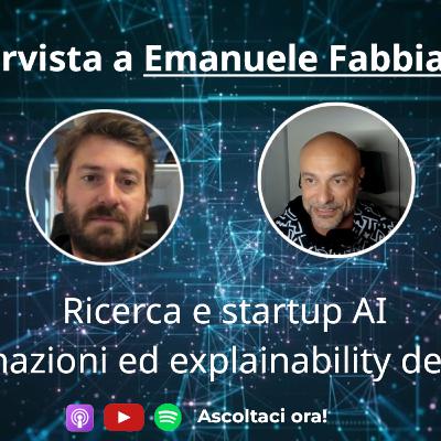 Intervista a Emanuele Fabbiani: ricerca e startup AI; allucinazioni ed explainability degli LLM Intervista a Emanuele Fabbiani: ricerca e startup AI; allucinazioni ed explainability degli LLM