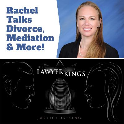 The Lawyer Kings: Rachel Goes Solo on Divorce Ep. 8