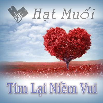 Tìm Lại Niềm Vui Tìm Lại Niềm Vui