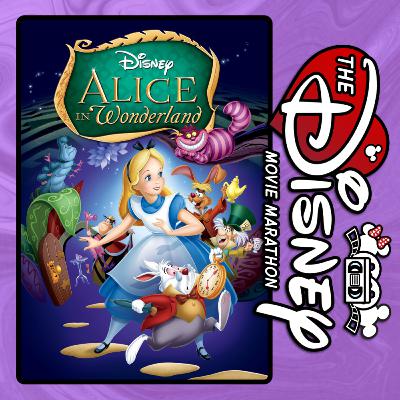 Walt Disney's Alice in Wonderland - 1951 Animated Film - Extended Episode -w/ Phantomwise & Sarah