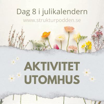 Julikalender 8