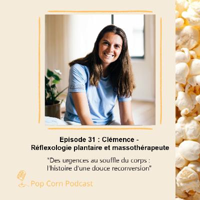 Episode 31. Des urgences au souffle du corps : l’histoire d’une reconversion professionnelle avec Clémence