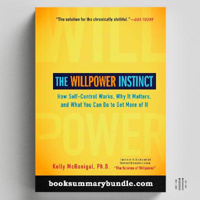 The Willpower Instinct (Kelly McGonigal)