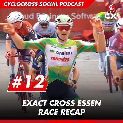 Exact Cross Essen | Cyclocross Social Podcast #12 Exact Cross Essen | Cyclocross Social Podcast #12