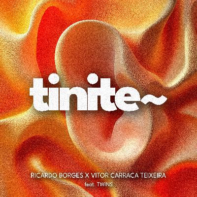 tinite~ S02E27: Twins (Dengaz, NAPA, Gisela João)