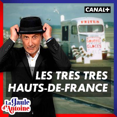 #4 - Les très très Hauts-de-France #4 - Les très très Hauts-de-France