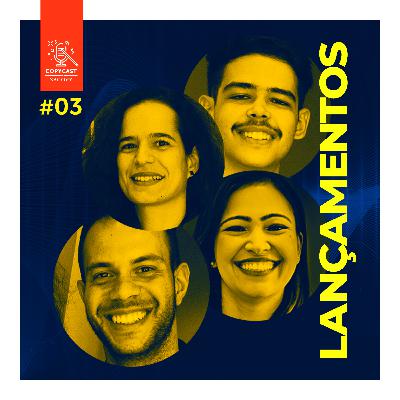 T02 EP03 – Conheça As Estratégias de Lançamentos