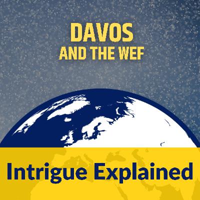 Understanding Davos and the World Economic Forum Understanding Davos and the World Economic Forum
