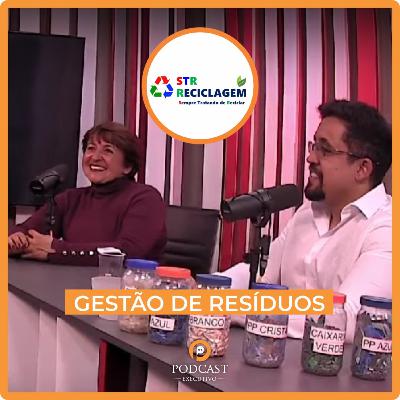 Podcast Executivo - STR Reciclagem