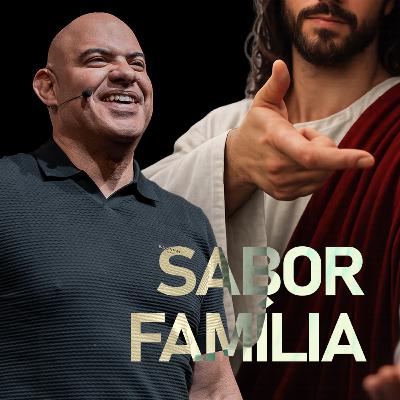Sabor Família - Pr Marcelo Ferreira