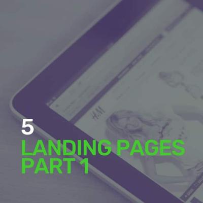 005: Landing pages, Part 1