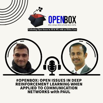 #OPENBOX - OPEN ISSUES IN APPLYING DEEP REINFORCEMENT LEARNING IN COMMUNICATION NETWORKS - 1/2 #OPENBOX - OPEN ISSUES IN APPLYING DEEP REINFORCEMENT LEARNING IN COMMUNICATION NETWORKS - 1/2