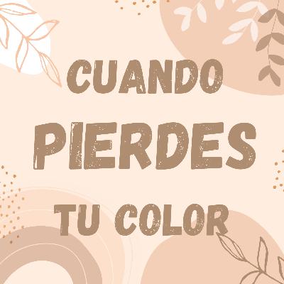 Ep 20. Cuando te sientes gris Ep 20. Cuando te sientes gris
