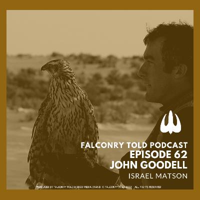 Episode 62: John Goodell
