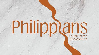 The Path of the Christian Life: Philippians 4:10-23