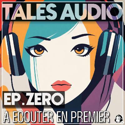 EP0 : Tout commence ici
