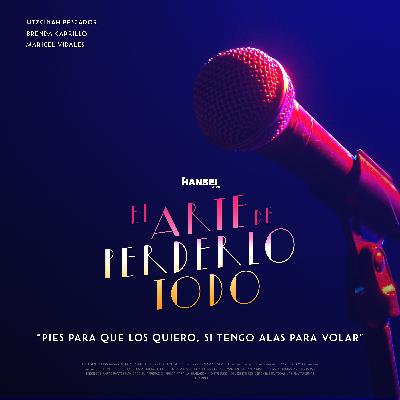 El Arte de Perderlo Todo