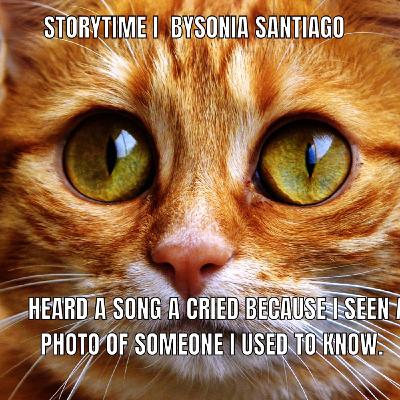 Storytime the time I was listening to a song that brought me tears