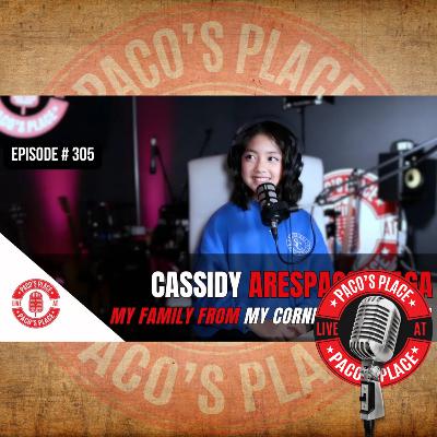 Episode 305: Cassidy Arespacochaga