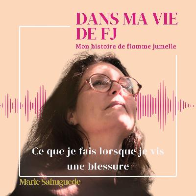 Ce que je fais lorsque je vis une blessure
