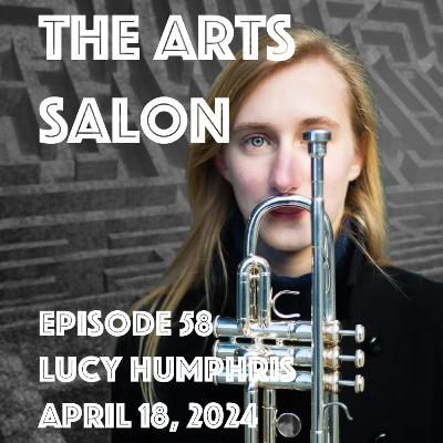 Episode 58: Lucy Humphris, International Trumpet Artist Episode 58: Lucy Humphris, International Trumpet Artist