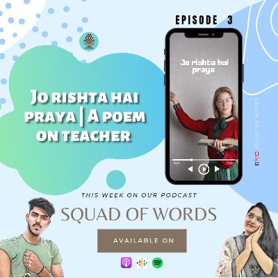 Jo rishta hai praya | A poem on teacher | Happy teacher's day
