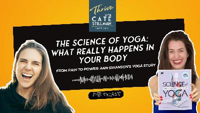 The Science of Yoga, Arthritis & Longevity | Ann Swanson on The Wellness Pro Show