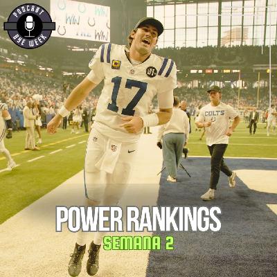 POWER RANKINGS - SEMANA 2 - TEMPORADA 2025