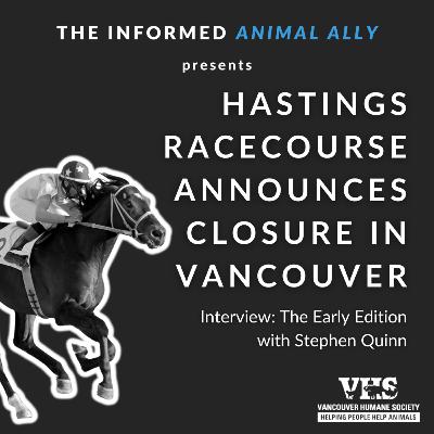 Hastings Racecourse announces closure in Vancouver (The Early Edition)