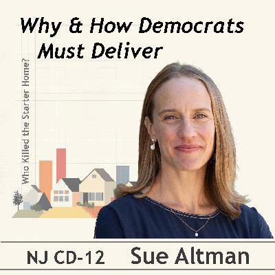 Why and How Democrats Must Deliver. Conversation with Sue Altman