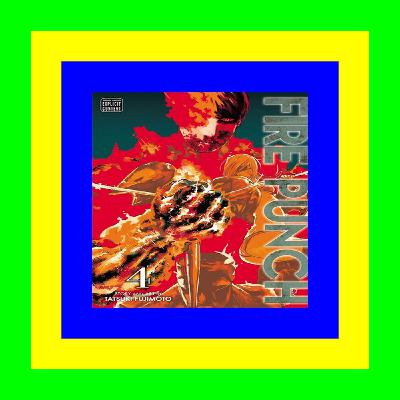^READ) Fire Punch  Vol. 4 Epub ^READ) Fire Punch  Vol. 4 Epub