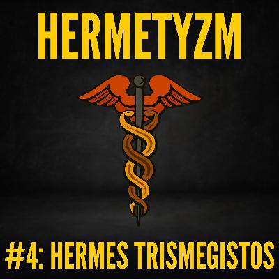 Kim był Hermes Trismegistos?